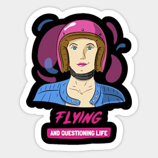 FLYING AND QUESTIONING LIFE WOMEN PILOTS Sticker